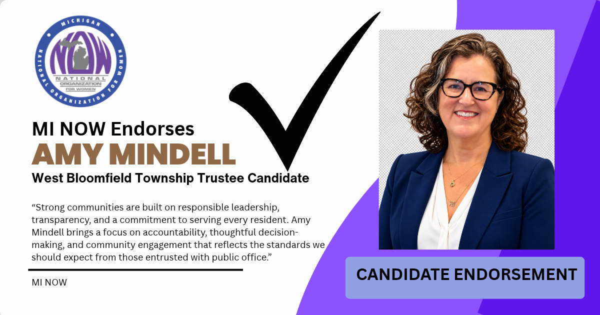 Michigan NOW candidate endorsement graphic for Amy Mindell, West Bloomfield Township Trustee