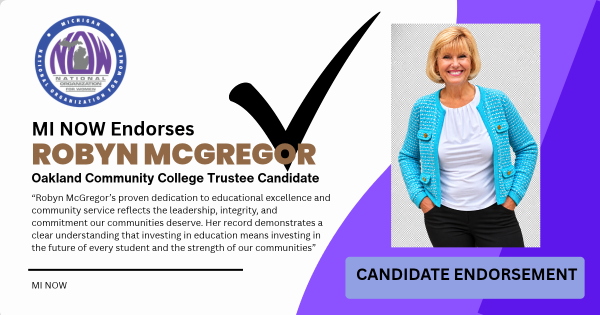 Michigan NOW candidate endorsement graphic for Robyn McGregor, Oakland Community College Trustee
